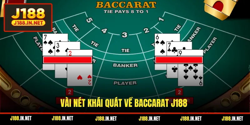 Vài nét khái quát về baccarat J188